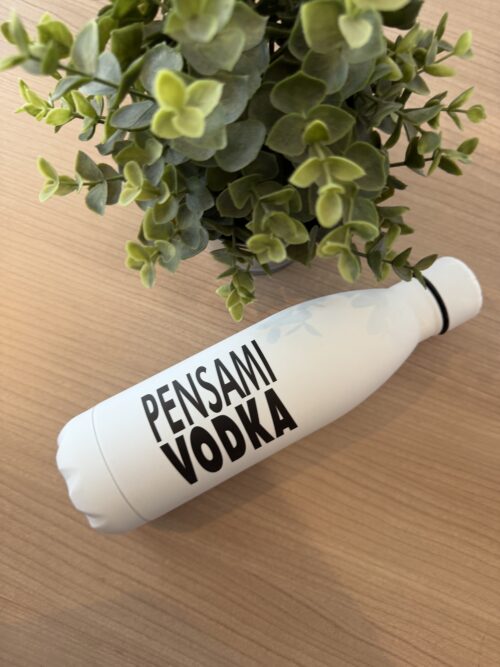 Borraccia "pensami vodka"